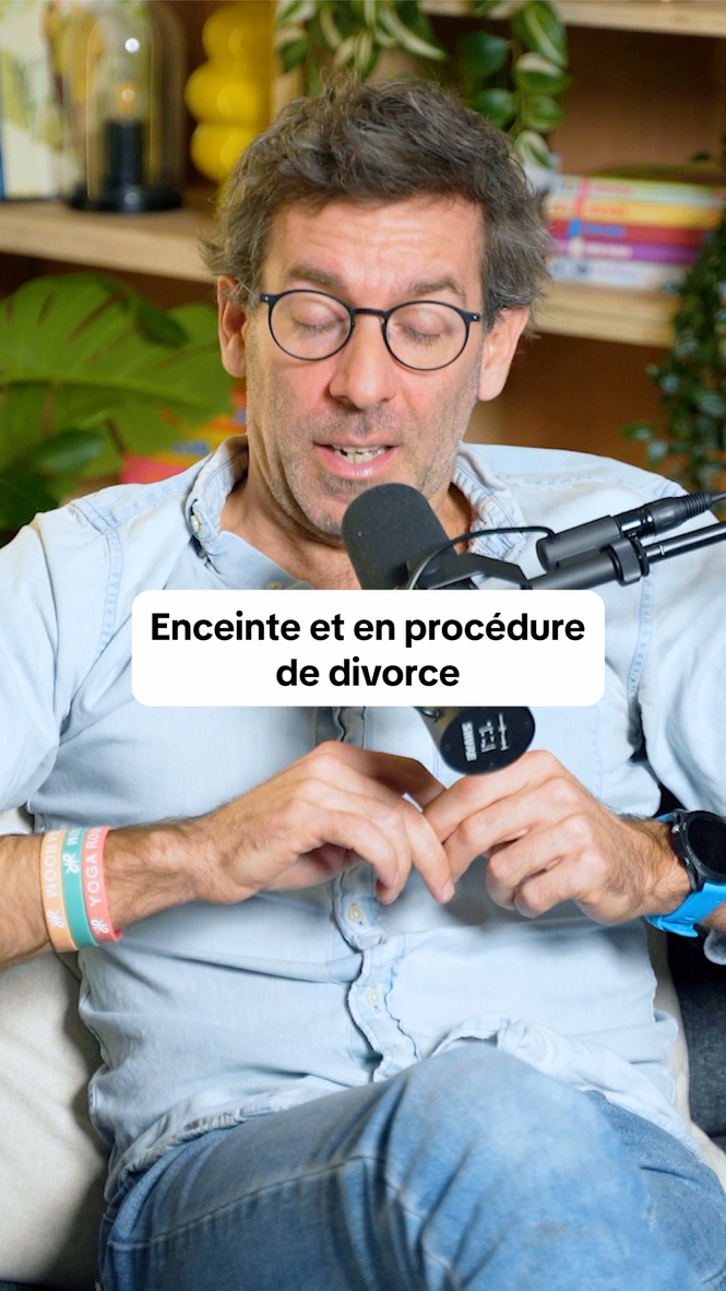 Enceinte et en procédure de divorce