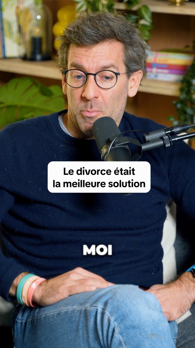 Le divorce était la meilleure solution